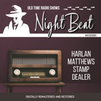 Night_Beat__Harlan_Matthews_Stamp_Dealer